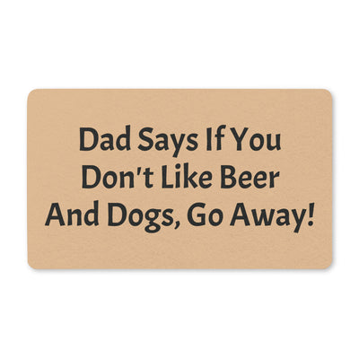 Dad's Beer And Dogs Doormat