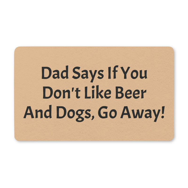 Dad's Beer And Dogs Doormat