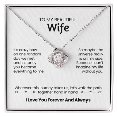To My Beautiful Wife Love Knot Necklace W2
