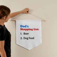 Dad's Shopping List Wall Pennant