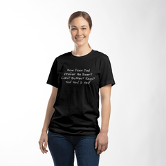 How Dad Prefers His Beer T-shirt