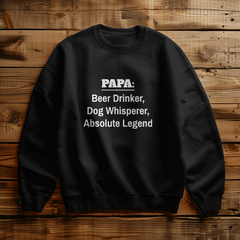 Papa The Absolute Legend Sweatshirt