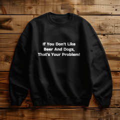 Beer And Dogs Sweatshirt