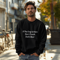 Dad's Beer Security Sweatshirt