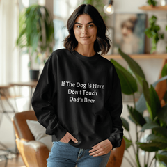 Dad's Beer Security Sweatshirt